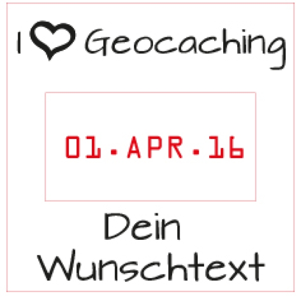 Geocaching Stempel mit einstellbaren Datum